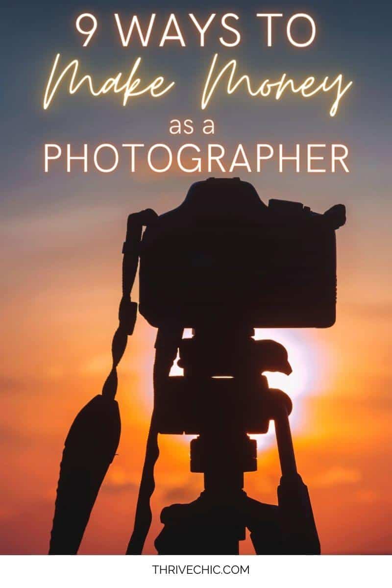 Ways To Make Money as a Photographer