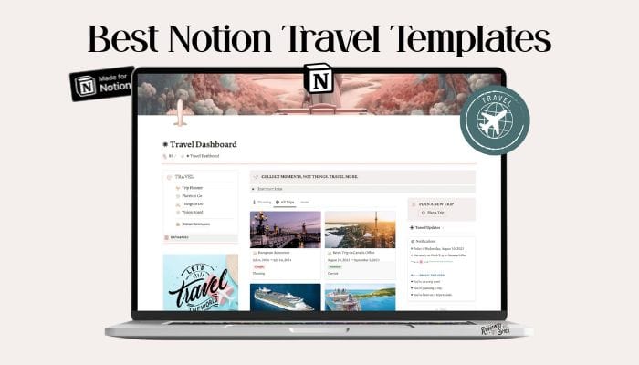 Best Notion Travel Templates for Stress Free Trips
