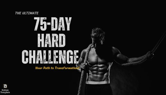Best 75 Hard Notion Templates to Crush Your Challenge Like a Pro 6 Ultimate 75-Day Hard Challenge Notion Template